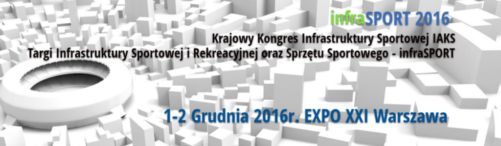 Krajowy Kongres Infrastruktury Sportowej IAKS